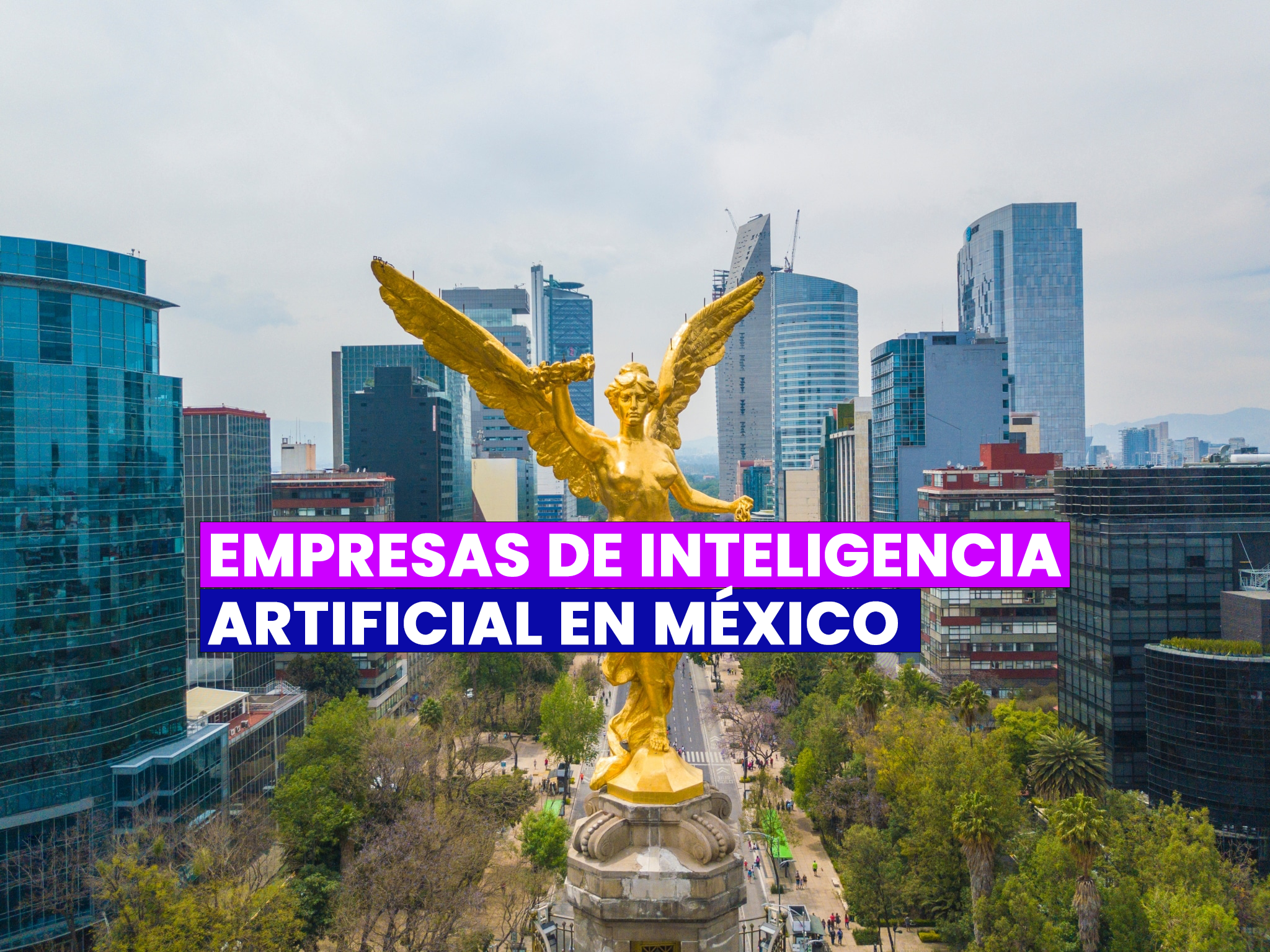 Las mejores empresas de inteligencia artificial en México